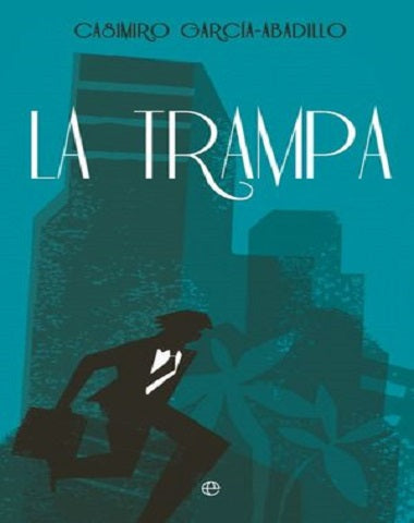 TRAMPA, LA