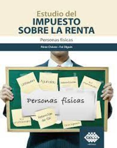 ESTUDIO DEL IMPUESTO SOBRE LA RENTA PERS