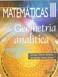 MATEMATICAS III GEOMETRIA ANALITICA