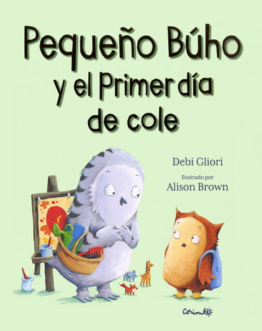 PEQUEÑO BUHO Y EL PRIMER DIA DE COLE