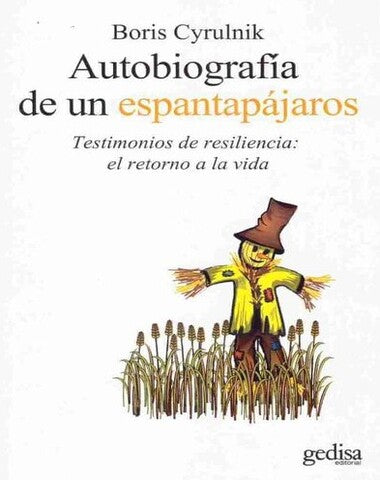 AUTOBIOGRAFIA DE UN ESPANTAPAJAROS