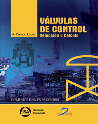 VALVULAS DE CONTROL SELECCION Y CALIDAD