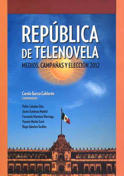 REPUBLICA DE TELENOVELA MEDIOS Y CAMPAÑA