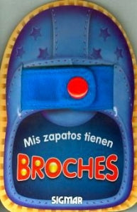 MIS ZAPATOS TIENEN BROCHES