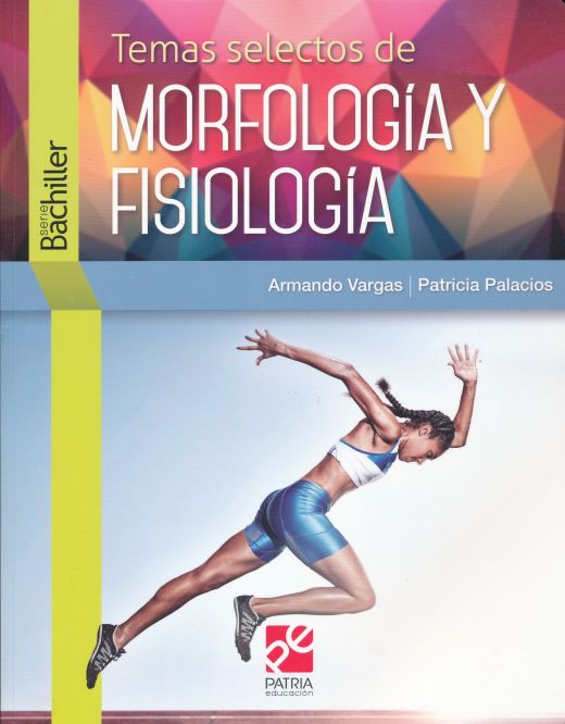 TEMAS SELECTOS DE MORFOLOGIA Y FISIOLOGI