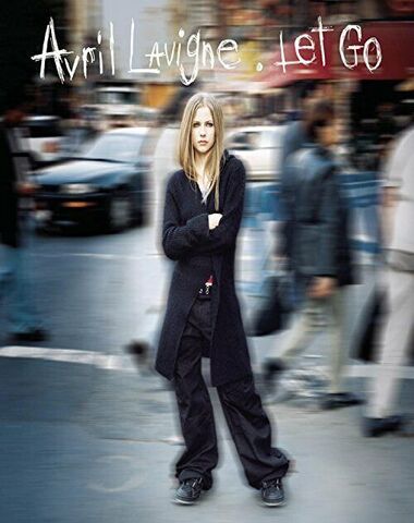 AVRIL LAVIGNE / LET GO