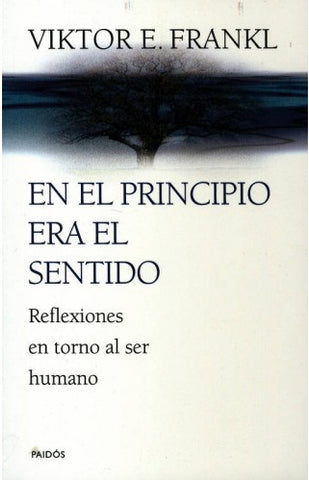 EN EL PRINCIPIO ERA EL SENTIDO