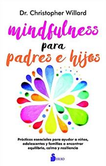 MINDFULNESS PARA PADRES E HIJOS