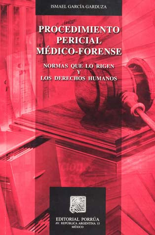 PROCEDIMIENTO PERICIAL MEDICO FORENSE