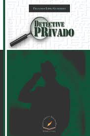 DETECTIVE PRIVADO