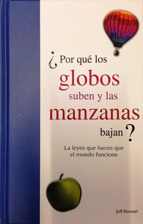 POR QUE LOS GLOBOS SUBEN Y LAS MANZANAS