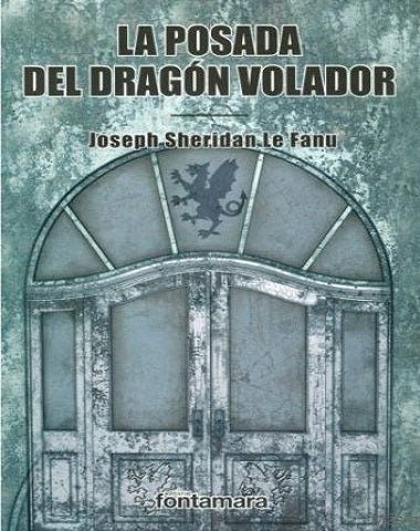 POSADA DEL DRAGON VOLADOR, LA