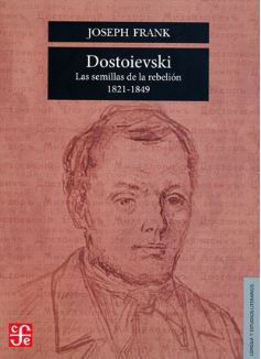 DOSTOIEVSKI LAS SEMILLAS DE LA REBELON