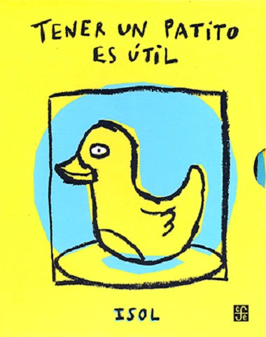 TENER UN PATITO ES UTIL /TD