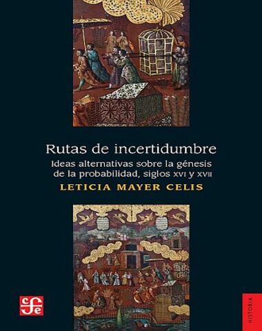 RUTAS DE INCERTIDUMBRE