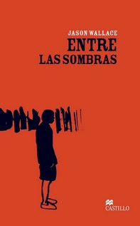 ENTRE LAS SOMBRAS /CJU