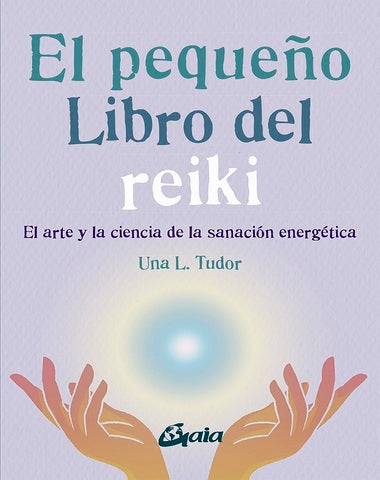 PEQUEÑO LIBRO DEL REIKI, EL