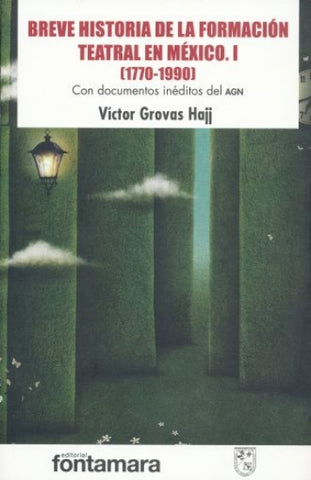 BREVE HISTORIA DE LA FORMACION TEATRAL E