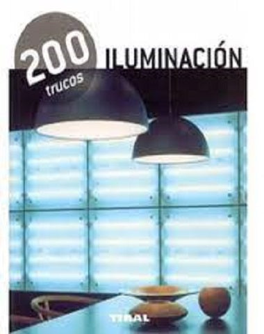 200 TRUCOS ILUMINACION