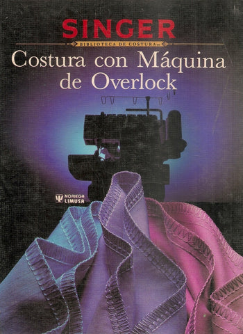 SINGER COSTURA CON MAQUINA DE OVERLOCK