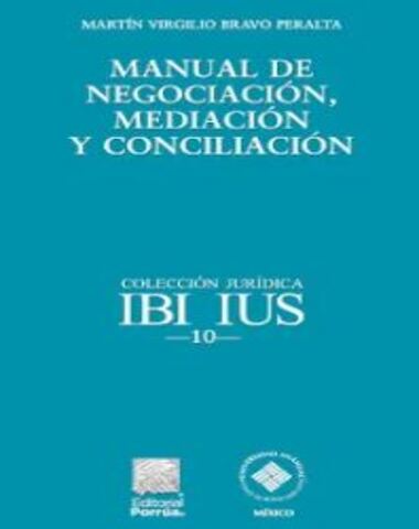 MANUAL DE NEGOCIACION MEDIACION Y CONCIL