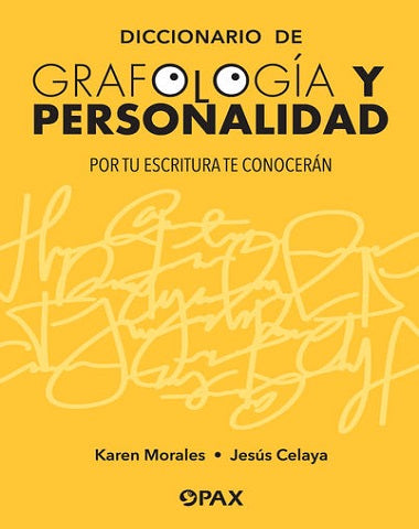 DICCIONARIO DE GRAFOLOGIA Y PERSONALIDAD