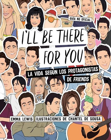 ILL BE THERE FOR YOU