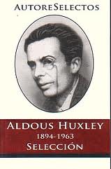 ALDOUS HUXLEY 1894 / 1963
