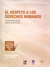 RESPETO A LOS DERECHOS HUMANOS, EL