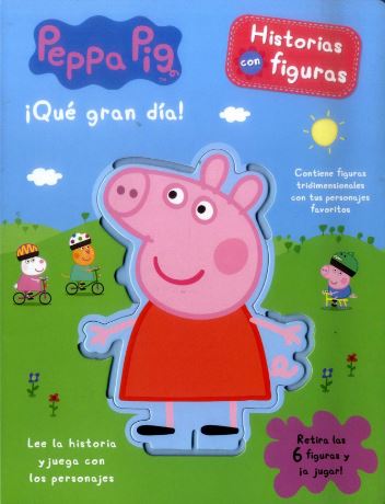 PEPPA PIG QUE GRAN DIA HISTORIAS CON