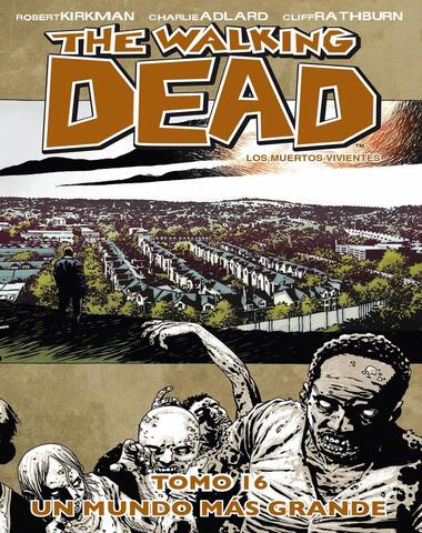 THE WALKING DEAD TOMO 16