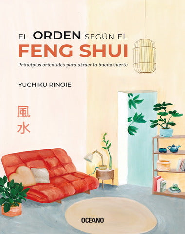 ORDEN SEGUN EL FENG SHUI, EL