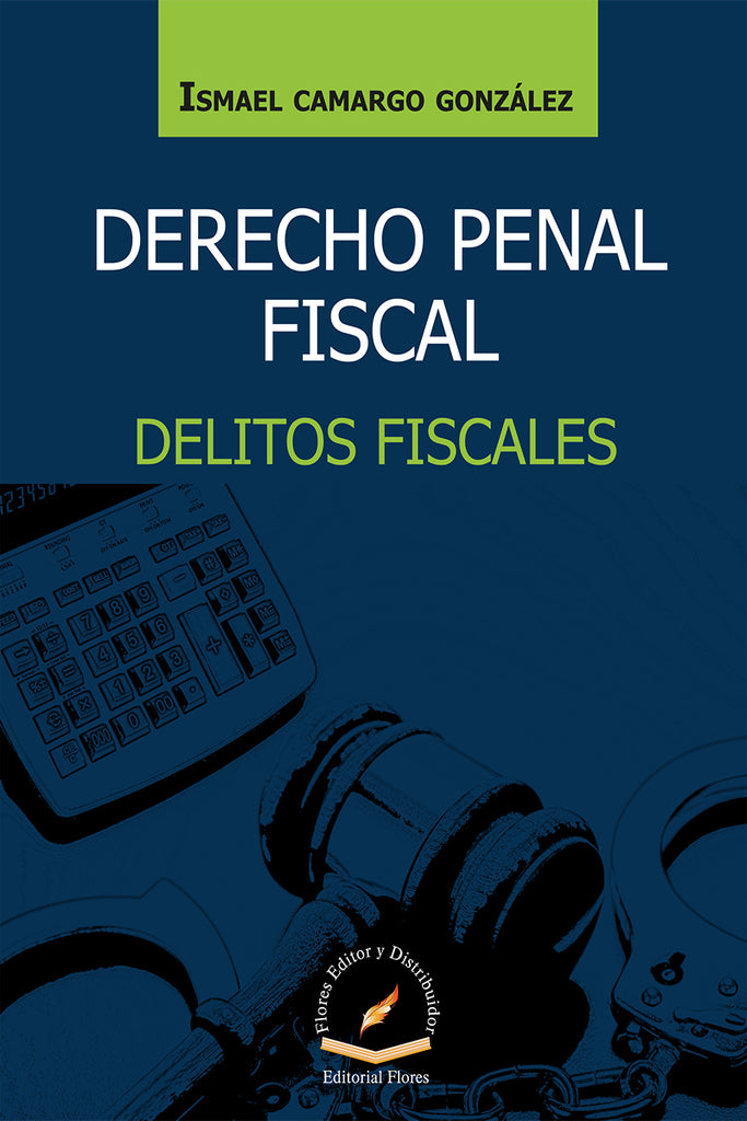 DERECHO PENAL FISCAL DELITOS