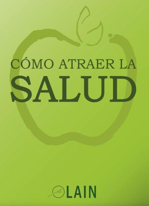 COMO ATRAER A LA SALUD VOL 7