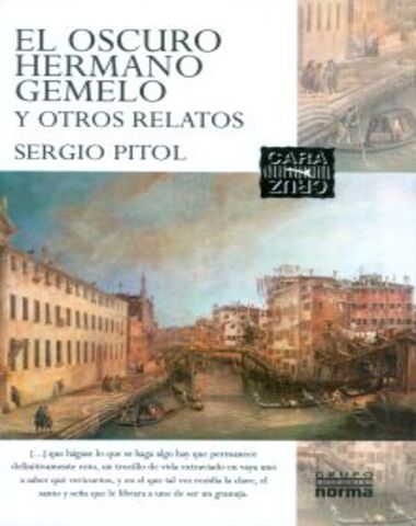 OSCURO HERMANO GEMELO Y OTROS RELATO, EL