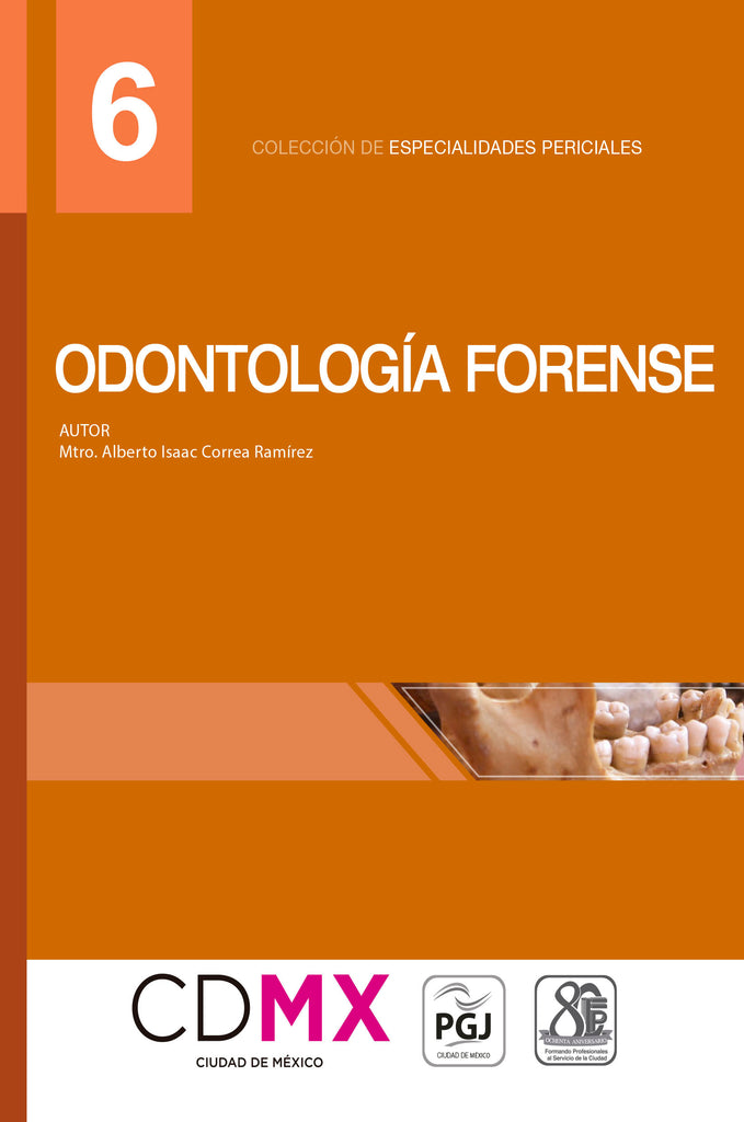 ODONTOLOGIA FORENSE 6 COLECCION DE ESPEC