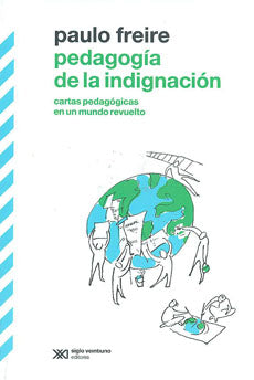 PEDAGOGIA DE LA INDIGNACION