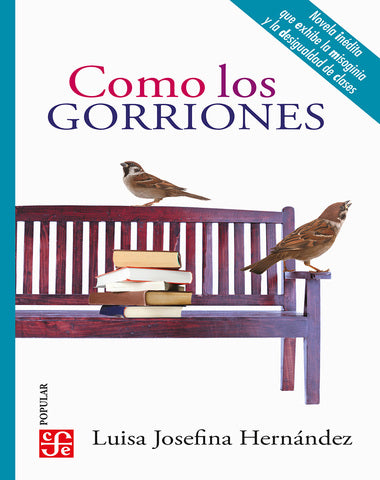 COMO LOS GORRIONES /CPO