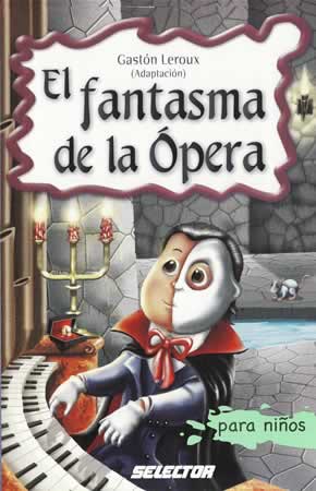 FANTASMA DE LA OPERA, EL /SNI