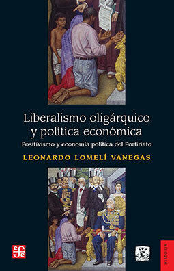 LIBERALISMO OLIGARQUICO Y POLITICA