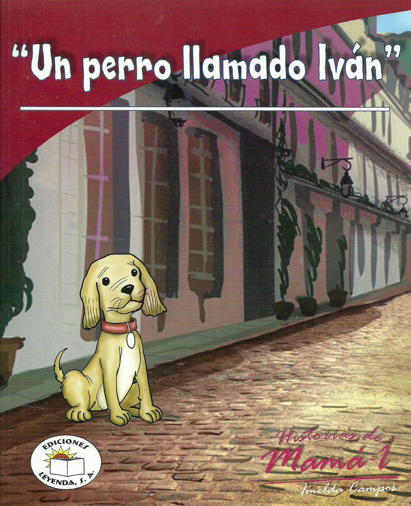 UN PERRO LLAMADO IVAN