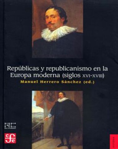 REPUBLICAS Y REPUBLICANISMO EN LA EUROPA