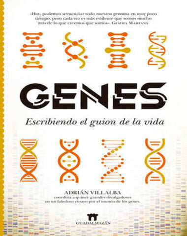 GENES ESCRIBIENDO EL GUION DE LA VIDA