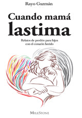 CUANDO MAMA LASTIMA