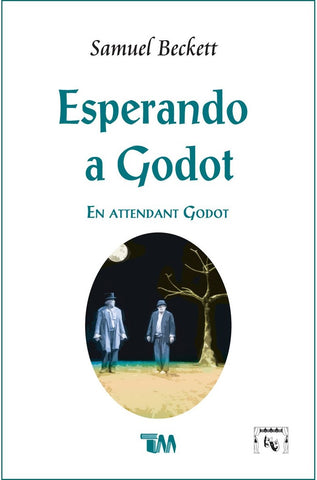 ESPERANDO A GODOT /TMC