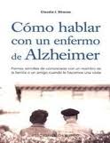 COMO HABLAR CON UN ENFERMO DE ALZHEIMER