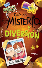 GUIA DE MISTERIO Y DIVERSION GRAVITY FAL