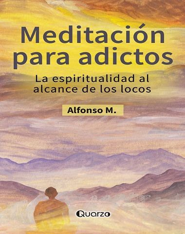 MEDITACION PARA ADICTOS