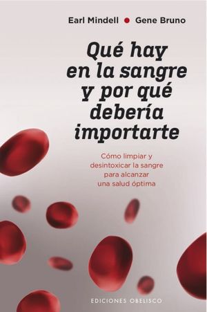 QUE HAY EN LA SANGRE Y POR QUE DEBERIA