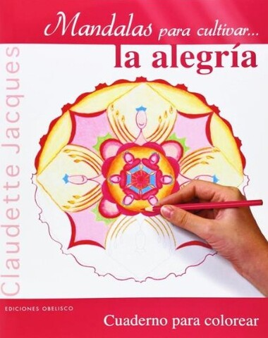 MANDALAS PARA CULTIVAR LA ALEGRIA